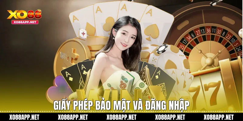 Giấy phép bảo mật và đăng nhập