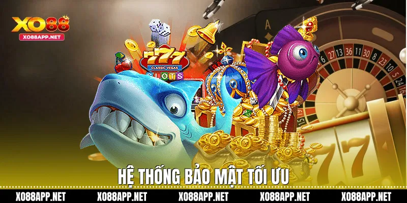 Hệ thống bảo mật tối ưu