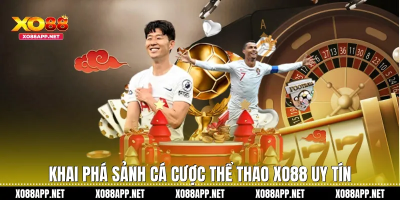Khai phá sảnh cá cược thể thao Xo88 uy tín