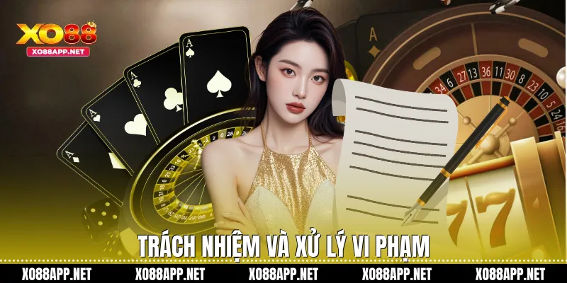 Trách nhiệm và xử lý vi phạm